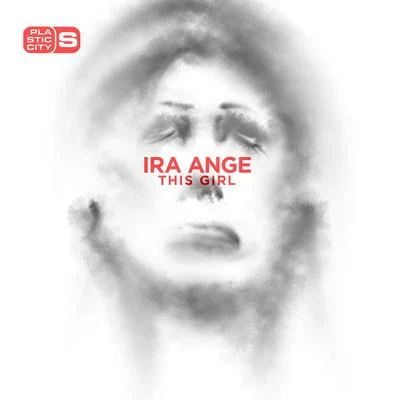 Ira Ange This Girl