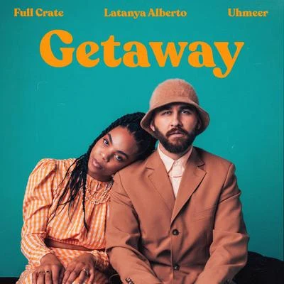 Latanya Alberto/Uhmeer/Full Crate Getaway