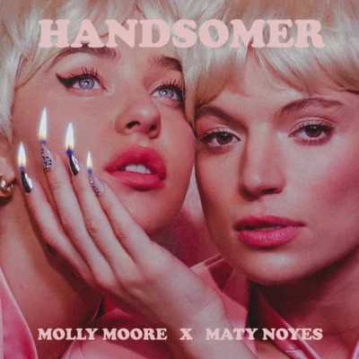 Molly Moore/Maty Noyes Handsomer