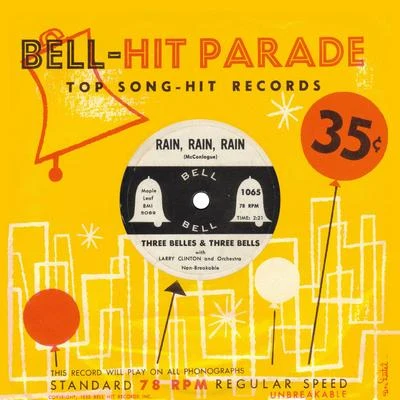 Three Belles/Three Bells/Larry Clinton Rain, Rain, Rain