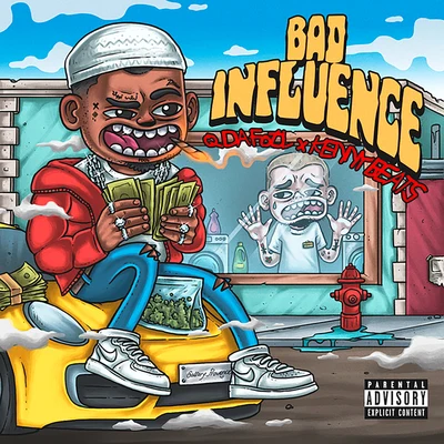 Kenny Beats/Q Da Fool Bad Influence