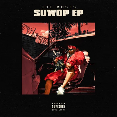 Joe Moses SuWop EP