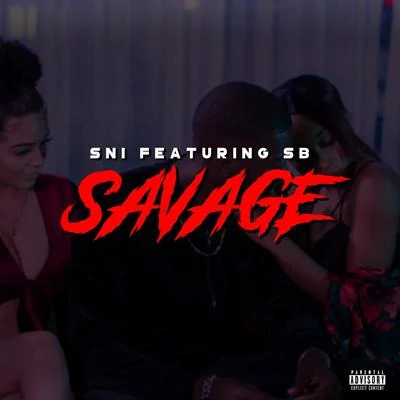 SNI Savage (feat. SB)