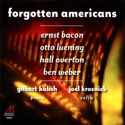 Joel Krosnick/Gilbert Kalish Forgotten Americans