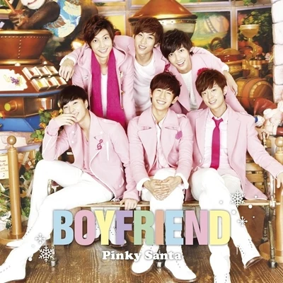 BOYFRIEND Pinky Santa(初回限定盤A)