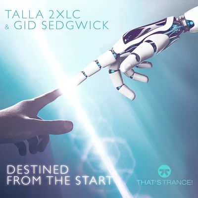 Gid Sedgwick/Talla 2XLC Destined From The Start (Extended Mix)