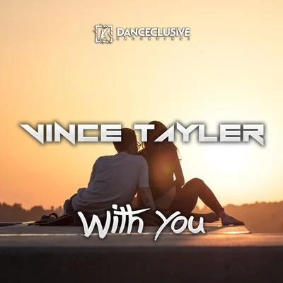 Vince Tayler With You