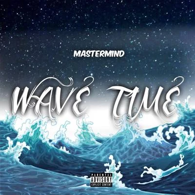 Mastermind Wave Time