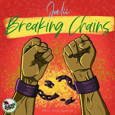 Joelii Breaking Chains