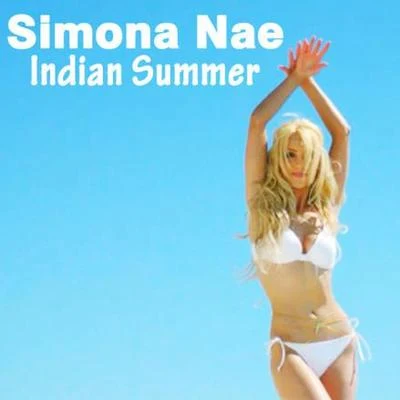 Simona Nae Indian Summer