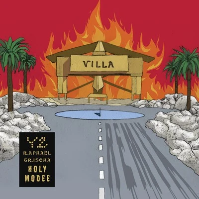 holy modee/Raphael Grischa/Y2 VILLA (REMIX)