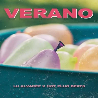 Lu Alvarez/Hot Plug Beats Verano