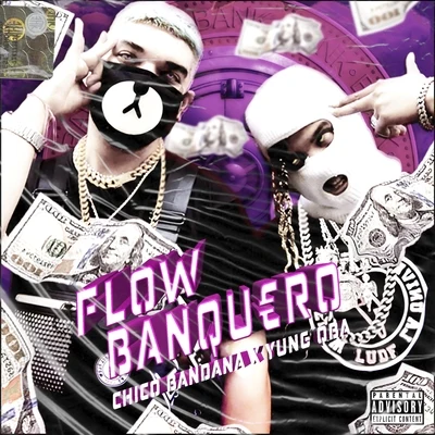 Chico Bandana/Yung QBA Flow Banquero (Remix)