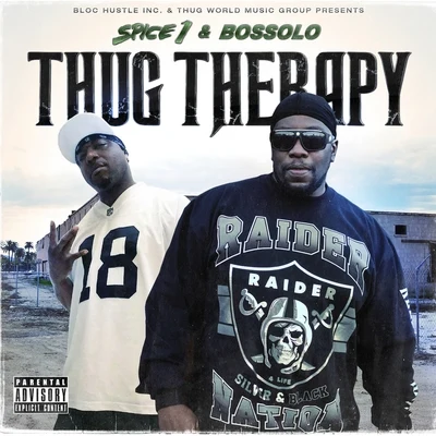 Spice 1/Bossolo Thug Therapy