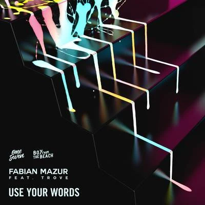 Fabian Mazur Use Your Words