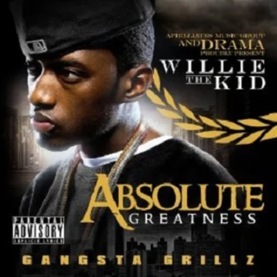 Willie the Kid Absolute Greatness