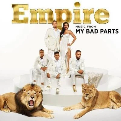 Empire Cast Empire: Music from My Bad Parts