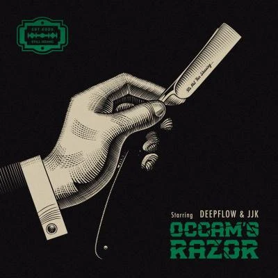 Deepflow/JJK Occams Razor