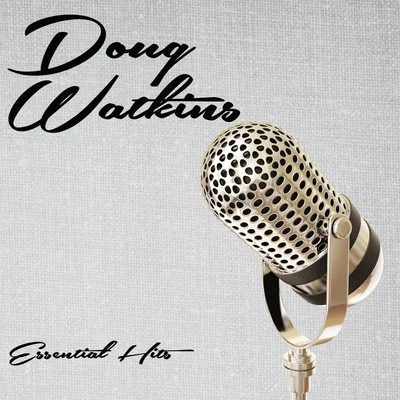 Doug Watkins Essential Hits