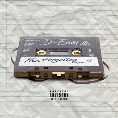 D-Eazy Tha Forgotten Tape