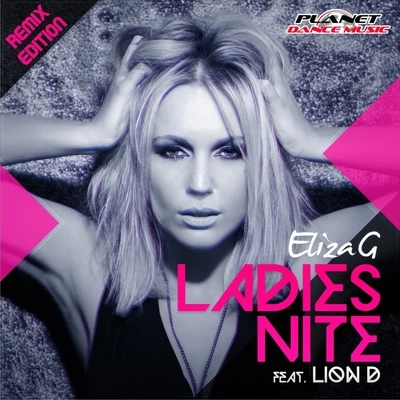 Eliza G Ladies Nite (Remix Edition)