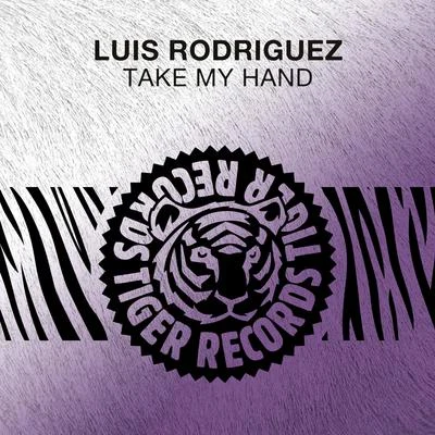 Luis Rodriguez Take My Hand