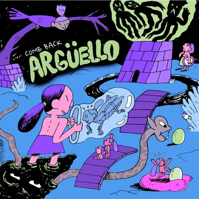 Argüello Come Back (Remixes)