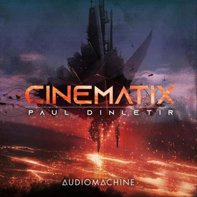 Audiomachine/Paul Dinletir Cinematix