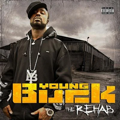 Young Buck The Rehab