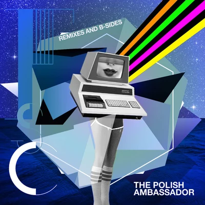 The Polish Ambassador Future, ***, Computers (Remixes and B-Sides)