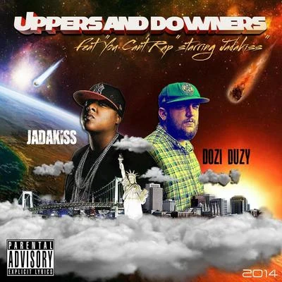 Jadakiss/Dozi Duzy You Cant Rap (feat. Jadakiss)