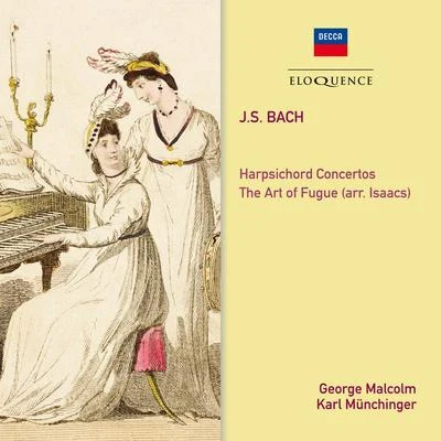 George Malcolm J.S. Bach: Harpsichord ConcertosThe Art Of Fugue