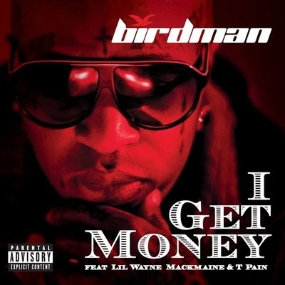 Birdman I Get Money