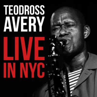 Teodross Avery Live in NYC