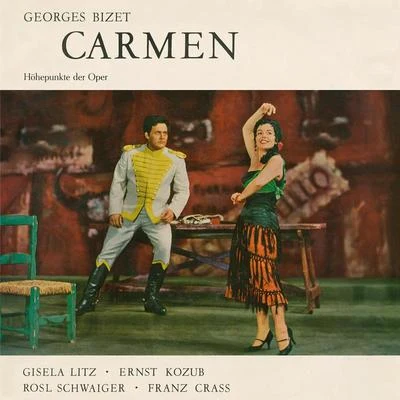 Rosl Schwaiger Bizet: Carmen - Highlights (Sung in German)