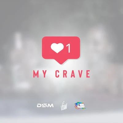 Vghn My Crave (Fete Island Riddim)