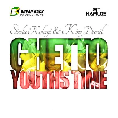 Sizzla Kalonji Ghetto Youths Time - Single