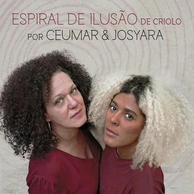 Ceumar/Josyara Espiral de Ilusão