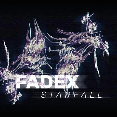 FadeX Starfall