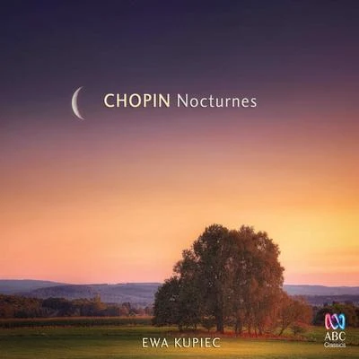 Ewa Kupiec Chopin: Nocturnes