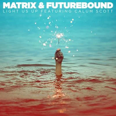 Matrix & Futurebound Light Us Up (Acoustic)