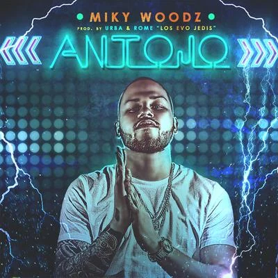 Miky Woodz Antojo