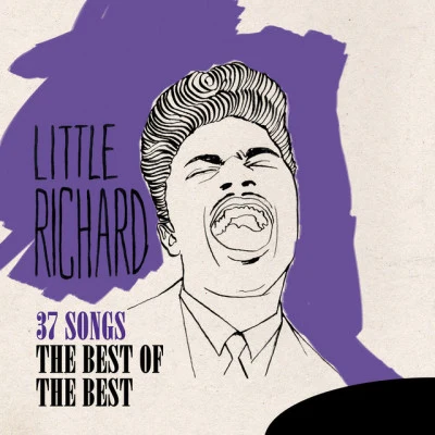 Little Richard 37 Songs: The Best of the Best