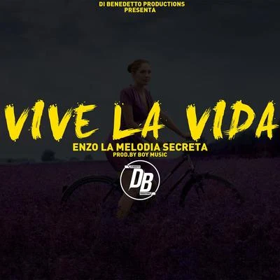 Enzo La Melodia Secreta Vive La Vida