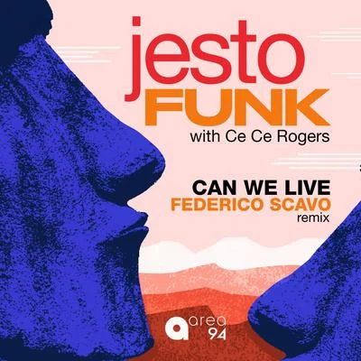 Jestofunk/CeCe Rogers Can We Live (Federico Scavo Remix Radio Edit)