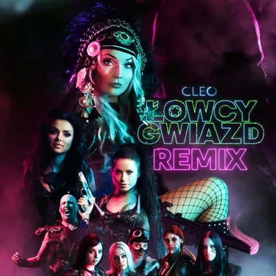 Cleo Łowcy Gwiazd (Remix)