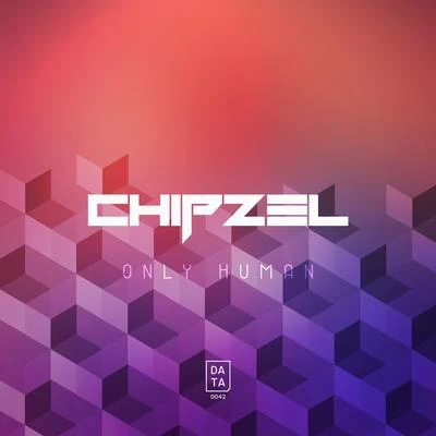 Chipzel Only Human