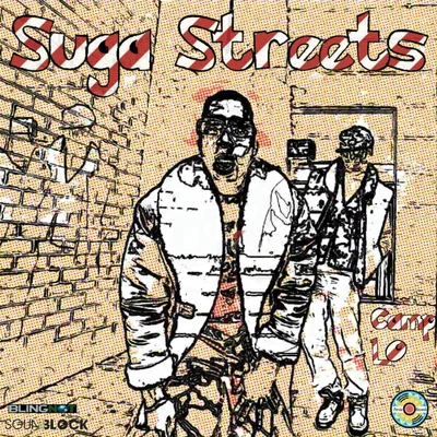 Camp Lo Suga Streets