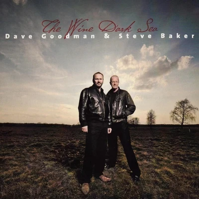 Dave Goodman/Steve Baker The Wine Dark Sea