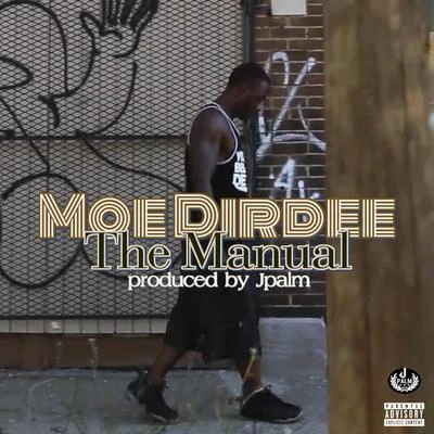 Moe Dirdee The Manual